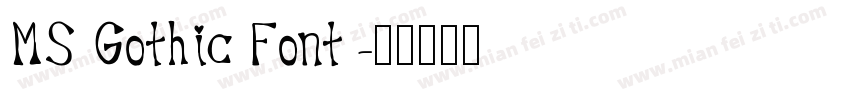MS Gothic Font字体转换